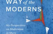 The Way of the Moderns – Six Perspectives on Modernism in Music – Antoni Pizà, ed.
